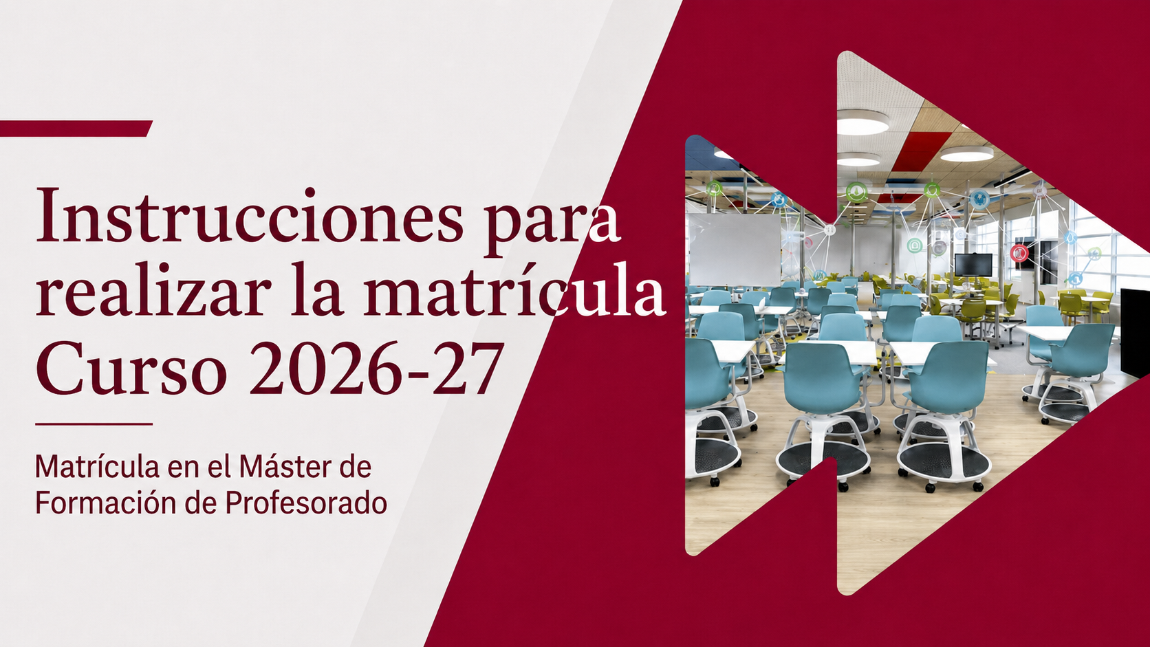 Instrucciones para realizar la matrícula Curso 2026-27